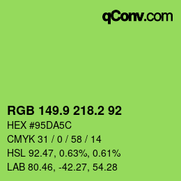 カラーコード: RGB 149.9 218.2 92 | qconv.com