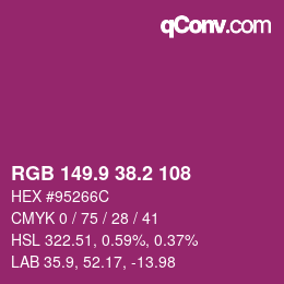 カラーコード: RGB 149.9 38.2 108 | qconv.com