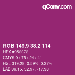 カラーコード: RGB 149.9 38.2 114 | qconv.com