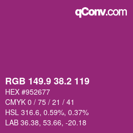 カラーコード: RGB 149.9 38.2 119 | qconv.com