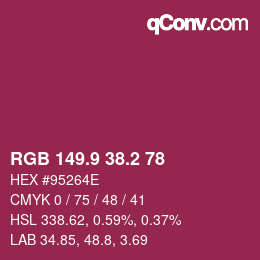 カラーコード: RGB 149.9 38.2 78 | qconv.com