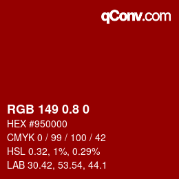 カラーコード: RGB 149 0.8 0 | qconv.com