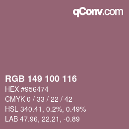 颜色代码: RGB 149 100 116 | qconv.com