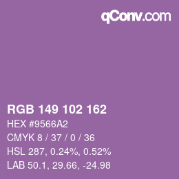 カラーコード: RGB 149 102 162 | qconv.com