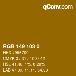 カラーコード: RGB 149 103 0 | qconv.com