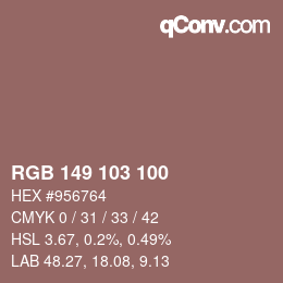 Color code: RGB 149 103 100 | qconv.com