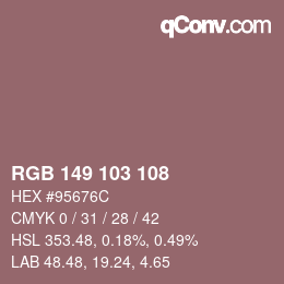 Color code: RGB 149 103 108 | qconv.com