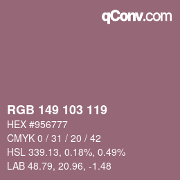 Color code: RGB 149 103 119 | qconv.com