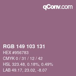 カラーコード: RGB 149 103 131 | qconv.com