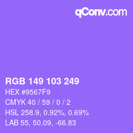 カラーコード: RGB 149 103 249 | qconv.com