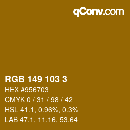 カラーコード: RGB 149 103 3 | qconv.com