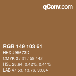 颜色代码: RGB 149 103 61 | qconv.com