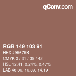 カラーコード: RGB 149 103 91 | qconv.com