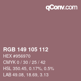 Color code: RGB 149 105 112 | qconv.com