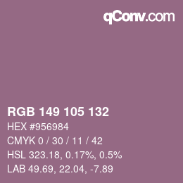 カラーコード: RGB 149 105 132 | qconv.com
