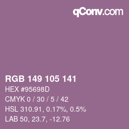 カラーコード: RGB 149 105 141 | qconv.com