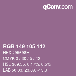 Color code: RGB 149 105 142 | qconv.com