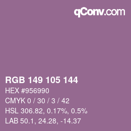 カラーコード: RGB 149 105 144 | qconv.com