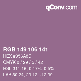 Color code: RGB 149 106 141 | qconv.com