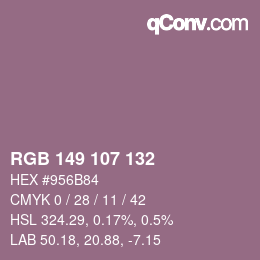 颜色代码: RGB 149 107 132 | qconv.com