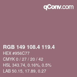 カラーコード: RGB 149 108.4 119.4 | qconv.com
