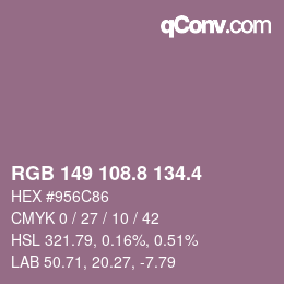 カラーコード: RGB 149 108.8 134.4 | qconv.com