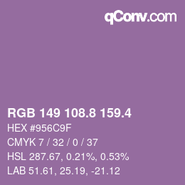 カラーコード: RGB 149 108.8 159.4 | qconv.com
