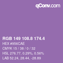 カラーコード: RGB 149 108.8 174.4 | qconv.com