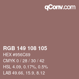 カラーコード: RGB 149 108 105 | qconv.com