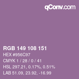 カラーコード: RGB 149 108 151 | qconv.com