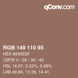 颜色代码: RGB 149 110 95 | qconv.com