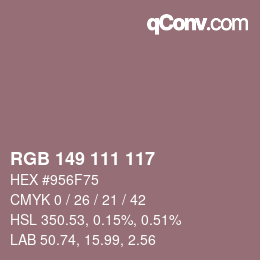 Color code: RGB 149 111 117 | qconv.com