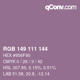 颜色代码: RGB 149 111 144 | qconv.com