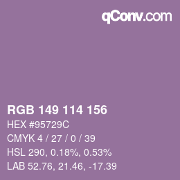 カラーコード: RGB 149 114 156 | qconv.com