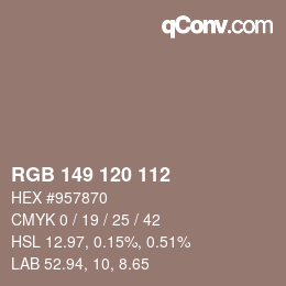 Farbcode: RGB 149 120 112 | qconv.com
