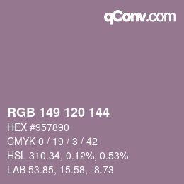 カラーコード: RGB 149 120 144 | qconv.com