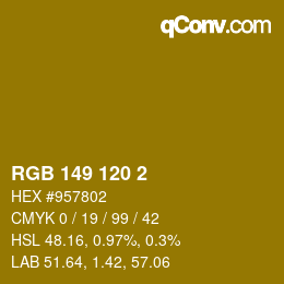 カラーコード: RGB 149 120 2 | qconv.com