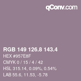 カラーコード: RGB 149 126.8 143.4 | qconv.com
