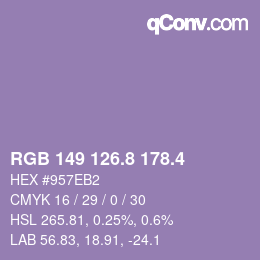 カラーコード: RGB 149 126.8 178.4 | qconv.com