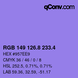 カラーコード: RGB 149 126.8 233.4 | qconv.com