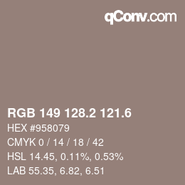 カラーコード: RGB 149 128.2 121.6 | qconv.com