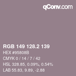 カラーコード: RGB 149 128.2 139 | qconv.com