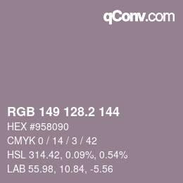 カラーコード: RGB 149 128.2 144 | qconv.com