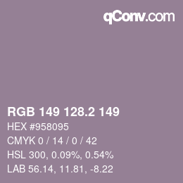 カラーコード: RGB 149 128.2 149 | qconv.com