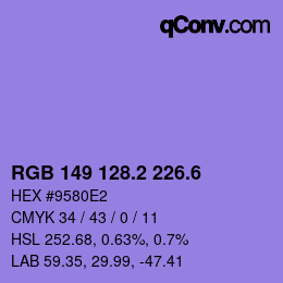 カラーコード: RGB 149 128.2 226.6 | qconv.com