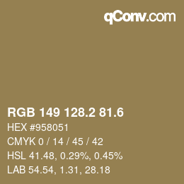 カラーコード: RGB 149 128.2 81.6 | qconv.com