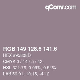 カラーコード: RGB 149 128.6 141.6 | qconv.com