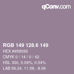 カラーコード: RGB 149 128.6 149 | qconv.com