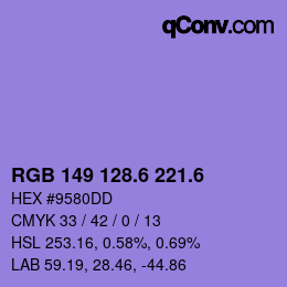 カラーコード: RGB 149 128.6 221.6 | qconv.com