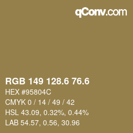 カラーコード: RGB 149 128.6 76.6 | qconv.com